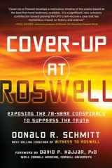 9781632651051-163265105X-Cover-Up at Roswell: Exposing the 70-Year Conspiracy to Suppress the Truth