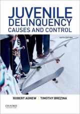 9780190641610-0190641614-Juvenile Delinquency: Causes and Control