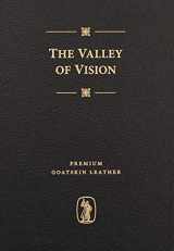 9781848713123-1848713126-The Valley of Vision: A Collection of Puritan Prayers and Devotions (Premium Goatskin)