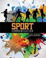 9781465217493-1465217495-Sport Communication: An Interpersonal Approach