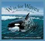 9781585362547-1585362549-W is for Waves: An Ocean Alphabet (Science Alphabet)