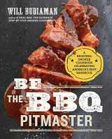 9781943451265-1943451265-Be the BBQ Pitmaster: A Regional Smoker Cookbook Celebrating America's Best Barbecue