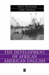 9780631230861-0631230866-The Development of African American English (Language in Society)