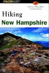 9781560447894-1560447893-Hiking New Hampshire (State Hiking Guides Series)