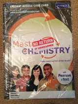 9780321723437-0321723430-MasteringChemistry with Pearson eText Student Access Code Card for Chemistry (6th Edition)