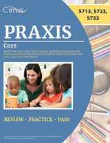 9781637982570-1637982577-Praxis Core Study Guide 2023-2024: Math, Reading, and Writing Exam Prep with Practice Questions for the Praxis Core Academic Skills for Educators Test (5713, 5723, 5733) [6th Edition]