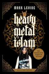 9780520389380-0520389387-Heavy Metal Islam: Rock, Resistance, and the Struggle for the Soul of Islam