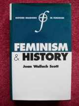 9780198751687-0198751680-Feminism and History (Oxford Readings in Feminism)