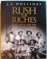 9780520214019-0520214013-Rush for Riches: Gold Fever and the Making of California