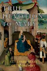 9781684221240-1684221242-True Devotion to Mary