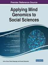 9781799884095-1799884090-Applying Mind Genomics to Social Sciences