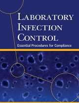 9781578397556-1578397553-Laboratory Infection Control: Essential Procedures for Compliance