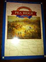 9781888213690-1888213698-The Campaign for PEA RIDGE Civil War Series (National Park Civil War Series, Volume 1)