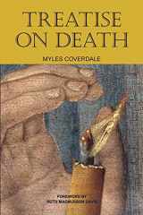 9781777198763-1777198763-Treatise on Death (Myles Coverdale Books)