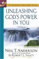 9780736914420-0736914420-Unleashing God's Power in You (The Bondage Breaker Series)
