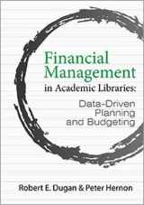 9780838989432-0838989438-Financial Management In Academic Libraries: Data-Driven