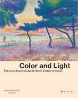 9783791357737-3791357735-Color and Light: The Neo-Impressionist Henri-Edmond Cross