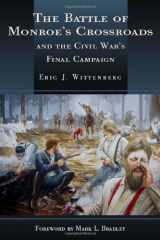 9781932714173-1932714170-Battle of Monroe's Crossroads and the Civil War's Final Campaign