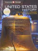 9780133313277-0133313271-Pearson Texas, United States History, Colonization Through Reconstruction, Grade 8, 9780133313277, 0133313271