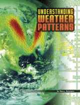 9781977133502-1977133509-Understanding Weather Patterns (Discover Meteorology)
