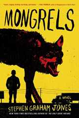 9780062412706-0062412701-Mongrels: A Novel