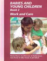 9780748717873-0748717870-Babies and Young Children (Bk. 2)