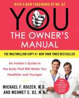 9780060765323-0060765321-YOU: The Owner's Manual: An Insider’s Guide to the Body That Will Make You Healthier and Younger