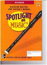 9780022958244-002295824X-Spotlight on Music, Grades 3-4, Spotlight on Recorder (ELEMENTARY SPOTLIGHT ON MUSIC)