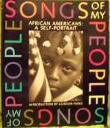 9780316109819-0316109819-Songs of My People: African Americans : A Self-Portrait