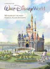 9781368052849-1368052843-A Portrait of Walt Disney World: 50 Years of The Most Magical Place on Earth (Disney Editions Deluxe)