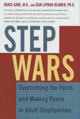 9780312290993-0312290993-Step Wars: Overcoming the Perils and Making Peace in Adult Stepfamilies