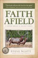 9780801015106-0801015103-Faith Afield: A Sportsman's Devotional