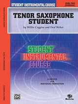 9780757911552-0757911552-Student Instrumental Course Tenor Saxophone Student: Level II