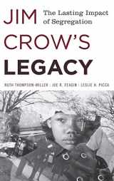 9781442230279-1442230274-Jim Crow's Legacy: The Lasting Impact of Segregation (Perspectives on a Multiracial America)