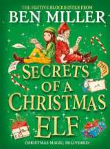 9781398515819-1398515817-Secrets of a Christmas Elf: top-ten festive magic from author of smash hit Diary of a Christmas Elf