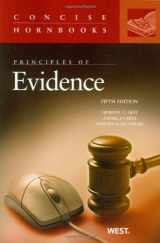 9780314191069-0314191062-Principles of Evidence, 5th Edition (Concise Hornbooks)