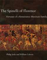9780271019246-0271019247-The Spinelli of Florence: Fortunes of a Renaissance Merchant Family
