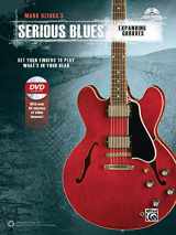 9781470611187-147061118X-Mark Dziuba's Serious Blues -- Expanding Grooves: Get Your Fingers to Play What's in Your Head, Book & DVD