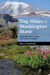 9781513267265-1513267264-Day Hikes in Washington State: 90 Favorite Trails, Loops, and Summit Scrambles
