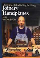 9781440342226-1440342229-Choosing, Refurbishing & Using Joinery Handplanes with Bill Anderson