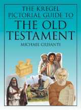 9780825426902-0825426901-The Kregel Pictorial Guide to the Old Testament