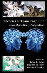 9780415874137-0415874130-Theories of Team Cognition: Cross-Disciplinary Perspectives (Applied Psychology Series)