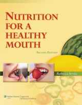 9780781798259-0781798256-Nutrition for a Healthy Mouth (Sroda, Nutrition for a Healthy Mouth)