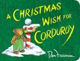 9780425288757-0425288757-A Christmas Wish for Corduroy