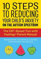 9781787753259-1787753255-10 Steps to Reducing Your Child's Anxiety on the Autism Spectrum