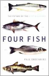 9781410432605-1410432602-Four Fish: The Future of the Last Wild Food (Thorndike Press Large Print Nonfiction Series)