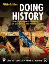 9780415737333-0415737338-Doing History: Investigating with Children in Elementary and Middle Schools
