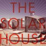 9780847840052-0847840050-The Solar House: Pioneering Sustainable Design