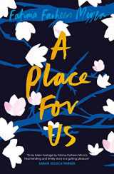 9781781090701-178109070X-A Place for Us [Paperback] [Jun 14, 2018] Mirza, Fatima Farheen