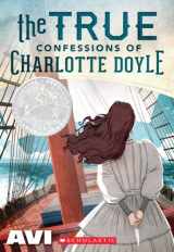 9780545477116-0545477115-The True Confessions of Charlotte Doyle (Scholastic Gold)